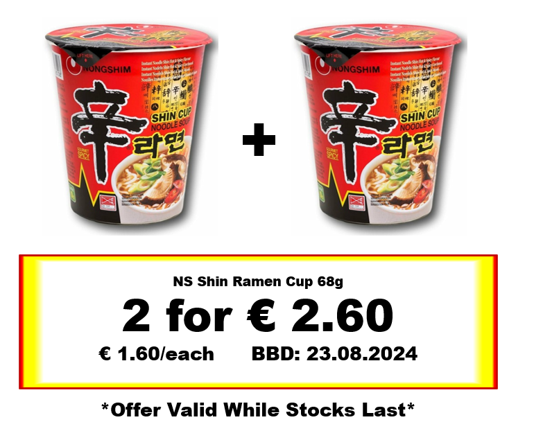 * Offer * NS Shin Ramen Cup *68g x 2* BBD: 23/08/2024