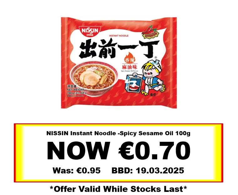 * Offer * NISSIN Instant Noodle -Spicy Sesame Oil 100g BBD: 17/03/2025