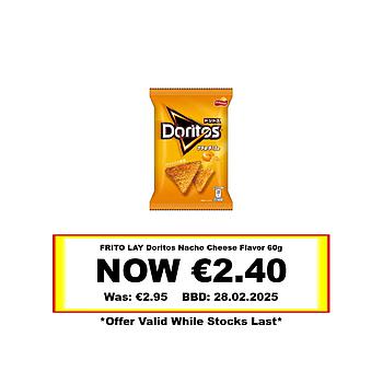 * Offer * FRITO LAY Doritos Nacho Cheese Flavor 60g BBD: 28/02/2025